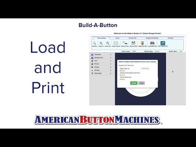 Load and Print  -  Build-a-Button Button Maker Software - American Button Machines