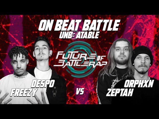 FREEZY & DESPO vs. ZEPTAH & ORPHXN | ON BEAT BATTLE | FOB | 2023