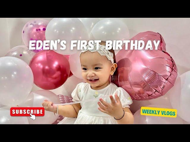 Eden’s First Birthday!