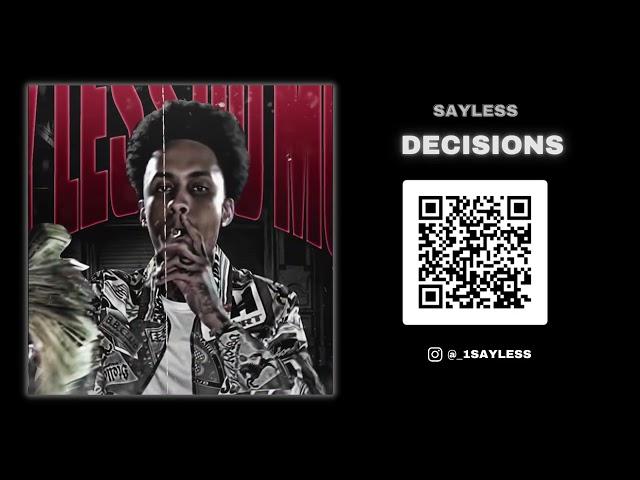 Sayless "Decisions" Track 5