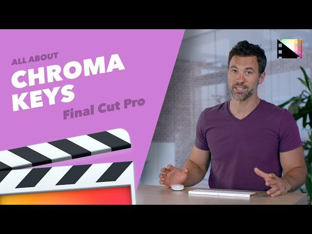 How to Use Chroma Keys in Final Cut Pro X