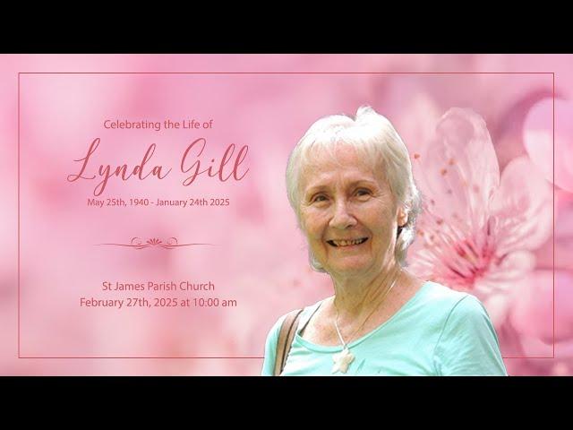 Celebrating The Life of Lynda Gill