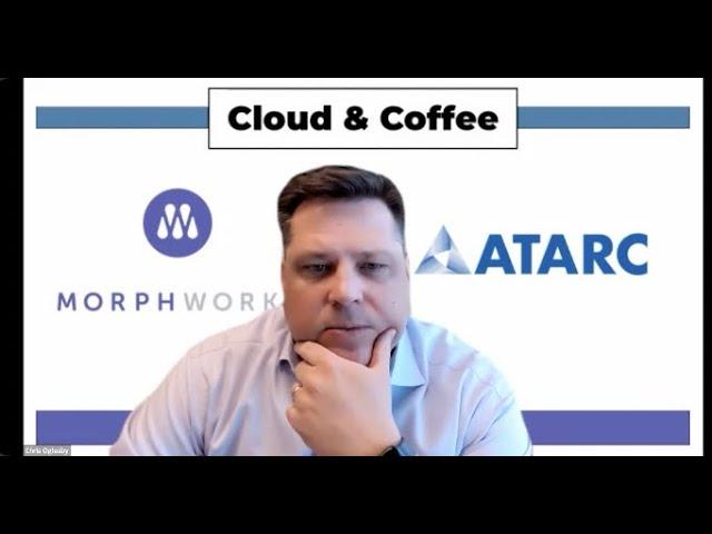 ATARC Cloud and Coffee with Ryan Korn and Chris Oglesby