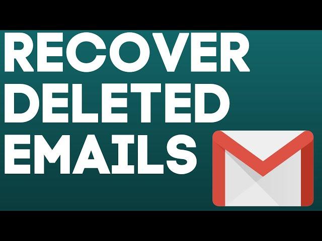 How to Recover Permanently Deleted Emails from Gmail - 2021