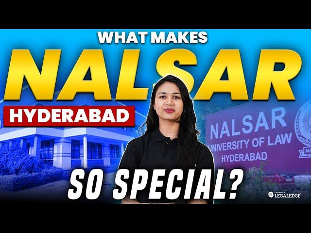 Complete Guide to NALSAR Hyderabad for CLAT 2025 Aspirants | Programs, Fees, Placements & More