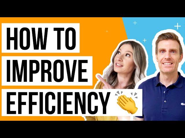 How To Improve Your Small Business Efficiency