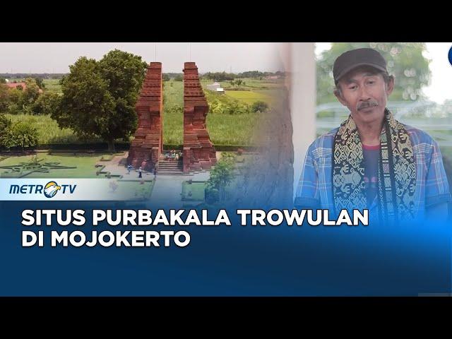 Authentic - Situs Purbakala Trowulan di Mojokerto