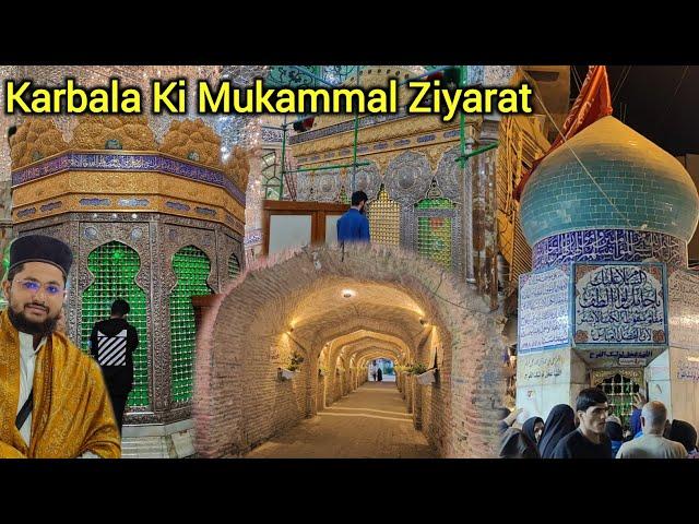 Karbala Me Hazrat Abbas Ka Maqam | Imam Hussain Ke Khime Kahan Lage They Tamaam Ziyarat Karye