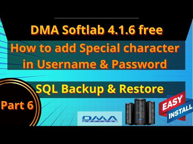 DMA Softlab Special character add in Username | Backup & Restore SQL data of DMA Softlab || iTinfo