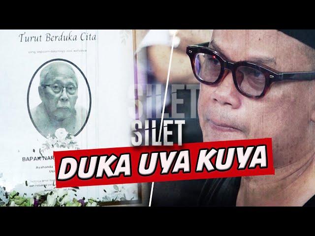 Uya Kuya Ditinggal Ayah Tercinta Karena Penyakit Jantung | SILET