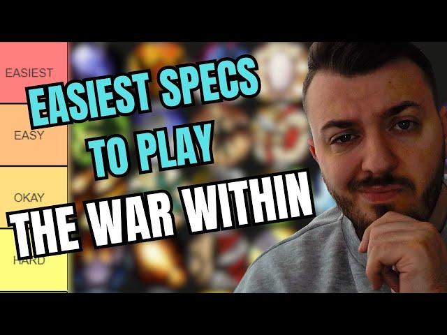 EASIEST SPECS TO PLAY TIER LIST in THE WAR WITHIN