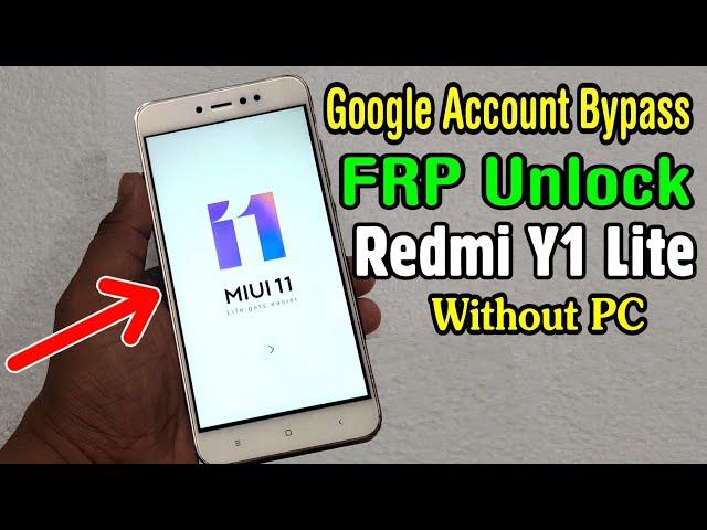 Xiaomi Redmi Y1 Lite (MDI6) FRP Unlock or Google Account Bypass || MIUI 11 (Without PC)