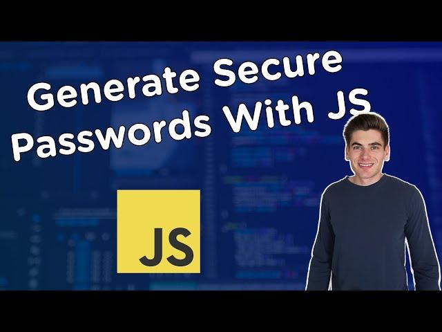 Build A Password Generator With JavaScript - Tutorial