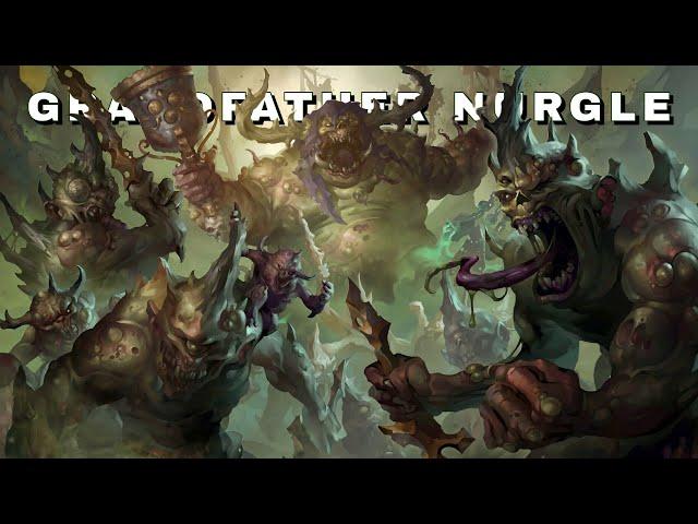 Grandfather Nurgle | Warhammer 40k Lore