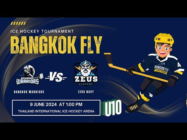 BANGKOK WARRIORS vs ZEVS NAVY // U10 // #2024 Bangkok Fly Ice Hockey Tournament