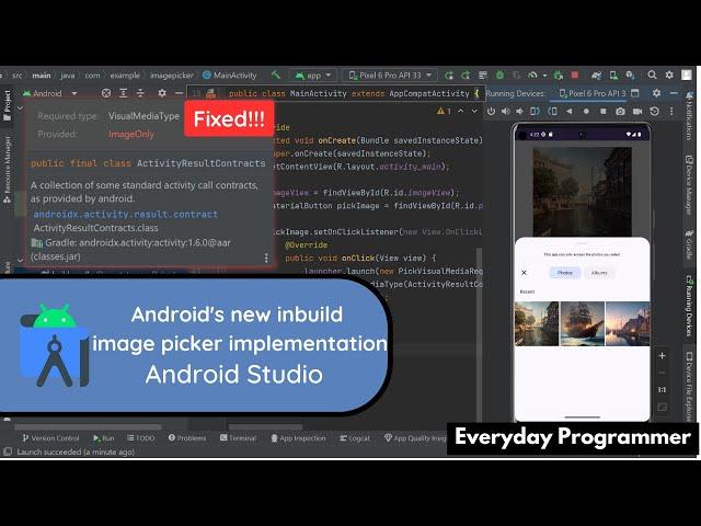 How to Implement Android's New Built-in Image Picker Library without Any Errors | Android Studio