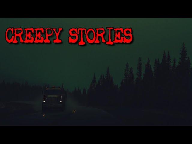 (3) CREEPY STORIES [Semi-Truck Encounter & MORE!]