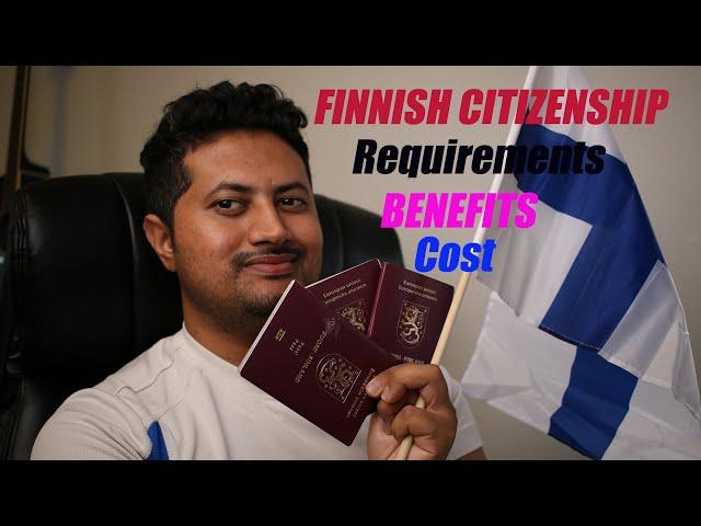 Finnish Citizenship Requirements | Advantages | Eligibility | Application Cost