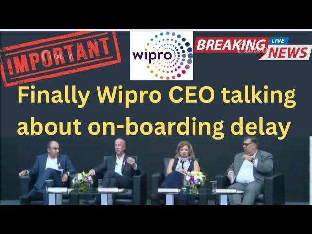 Wipro CEO told about on-boarding delay ||wipro on-boarding update|#elite #velocity #turbo #wilp