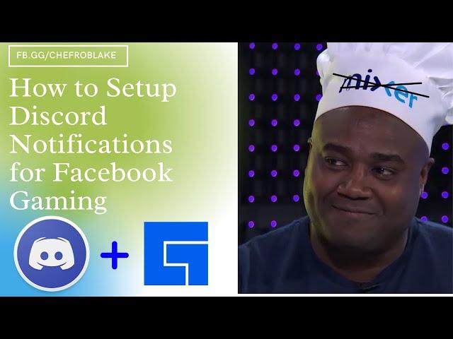 How to setup Discord notifications for Facebook Gaming 2021