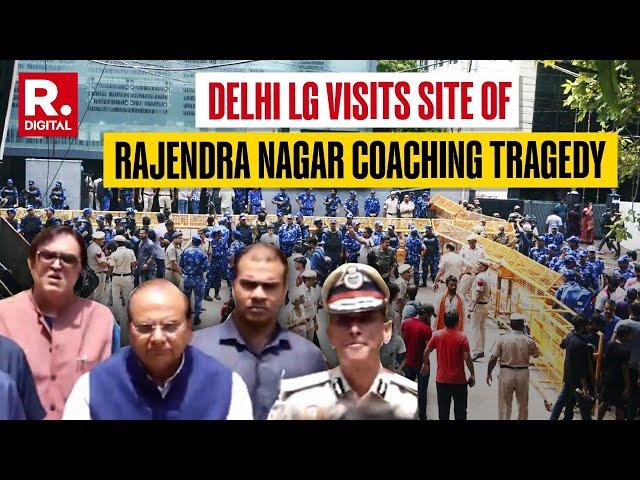 Rajendra Nagar Coaching Tragedy: Delhi LG VK Saxena Visits Site Of Tragedy, Addresses Protesters