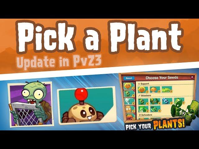 Pick Your plants Update, and leaks! (PvZ3 news, August)