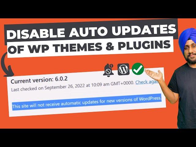 How to Disable Automatic Updates in Wordpress (Themes & Plugins) With or Without Plugin