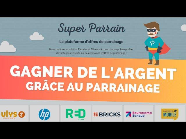  Gagner de l’argent facilement grâce au parrainage | SUPER PARRAIN