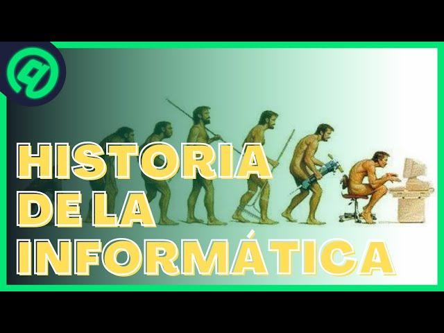 🟢 HISTORIA DE LA INFORMÁTICA 🟢 Mini Documental Completo en  @Internet Paso a Paso