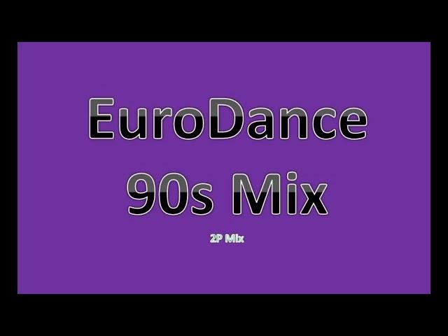 EuroDance 90s Mix