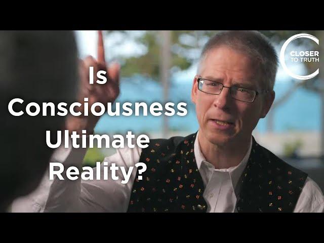 Christof Koch - Is Consciousness Ultimate Reality?