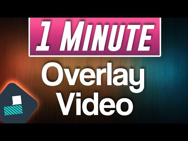 How to Overlay Video Tutorial | Filmora