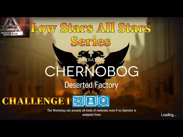 Arknights CC#2 Deserted Factory Challenge 1 Guide Low Stars All Stars