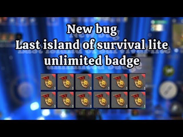 New Bug last island of survival lite | unlimited badge #lastislandofsurvivallite #lios