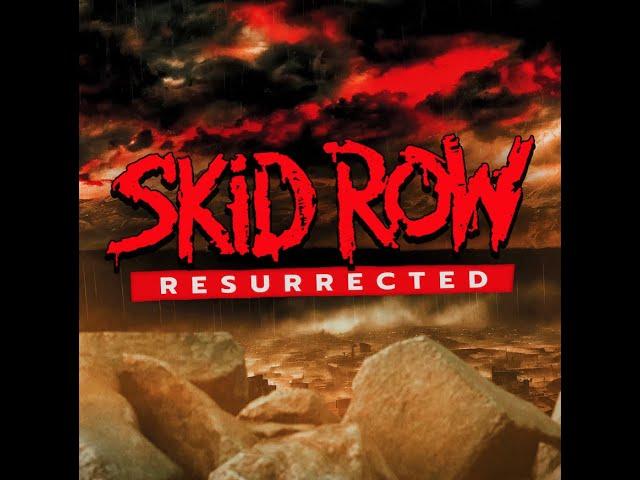 SKID ROW - “Resurrected” (Official Video)