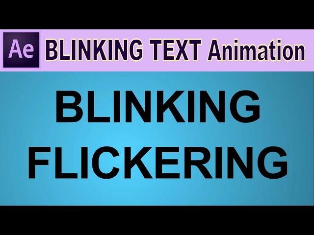 After Effects Tutorial : Blinking Flickering Text Animation