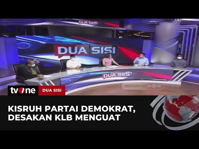 [FULL] Kisruh Partai Demokrat, Desakan KLB Menguat | Dua Sisi tvOne