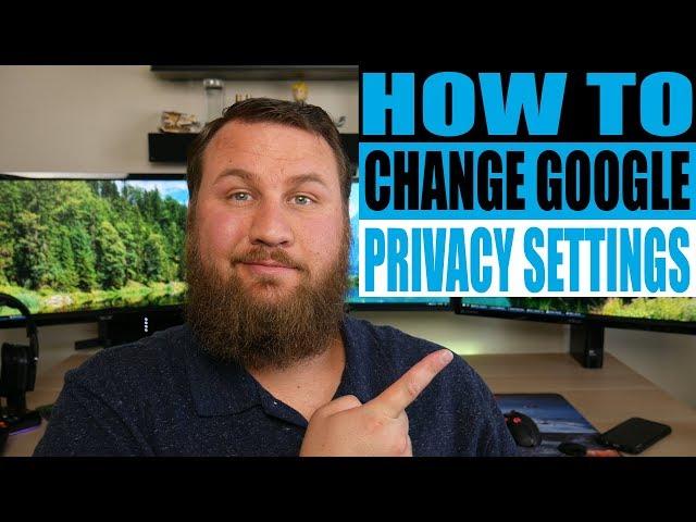 How to Change and Properly Set Your Google Chrome Security and Privacy Settings