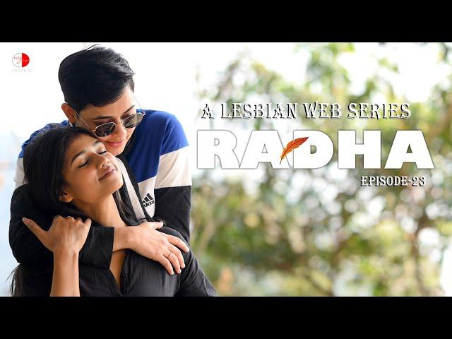 Radha | A Lesbian Web Series | EP 23