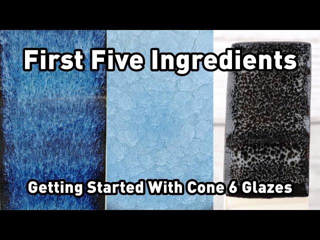 First Five Ingredients - Where to start with Glaze Making