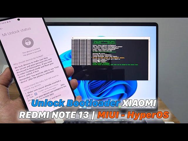 Unlock Bootloader XIAOMI REDMI NOTE 13 | MIUI - HyperOS