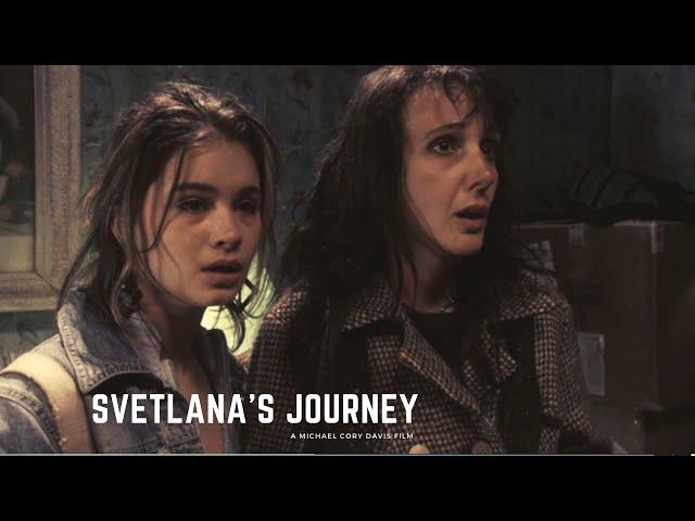 "SVETLANA'S JOURNEY" Film