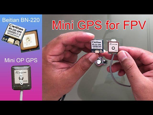 Beitian BN-220 GPS and Mini OP GPS for FPV