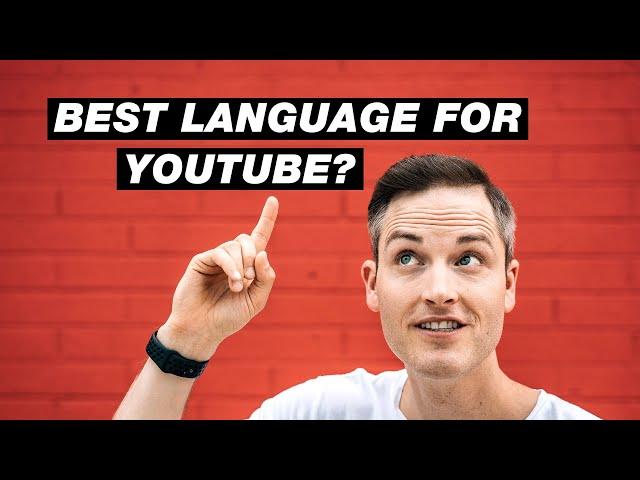 How to Choose the Best Language for Your YouTube Channel