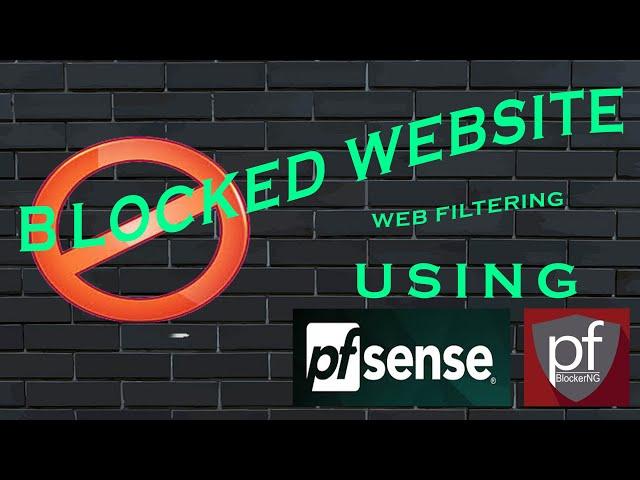 Blocked website using pfsense pfblockerng