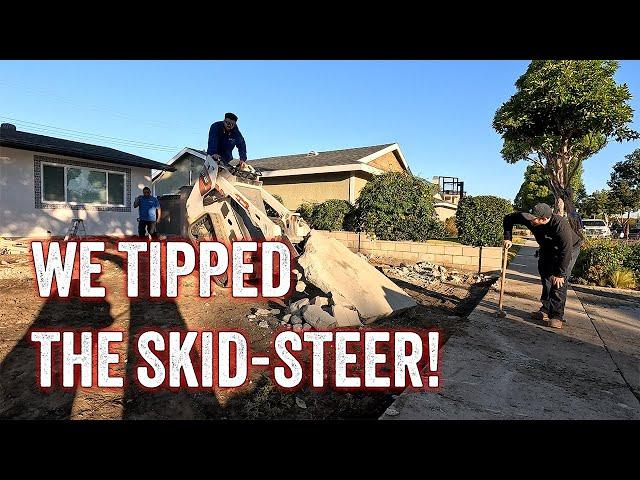 We TIPPED our Skid-Steer! Pt. 2 of the 40 Yard Pour