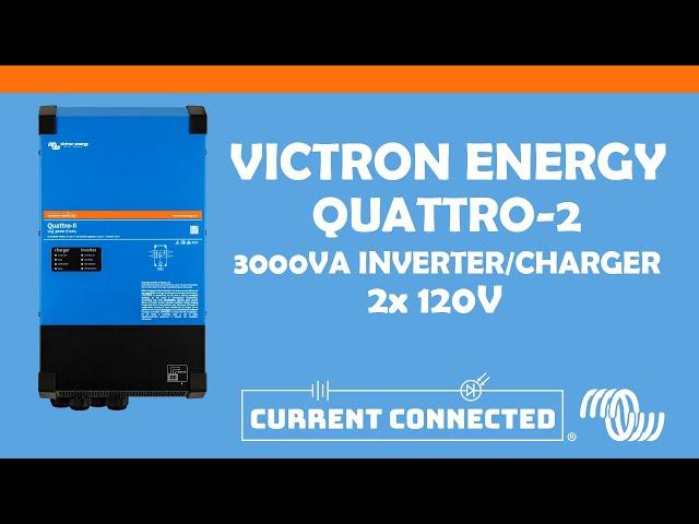 NEW: Victron's Quattro-2 12V / 3000VA 2x120v Inverter-Charger