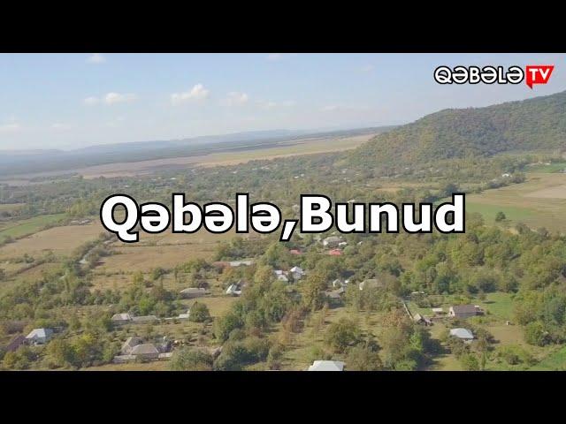 KƏND HƏYATI  QƏBƏLƏ BUNUD