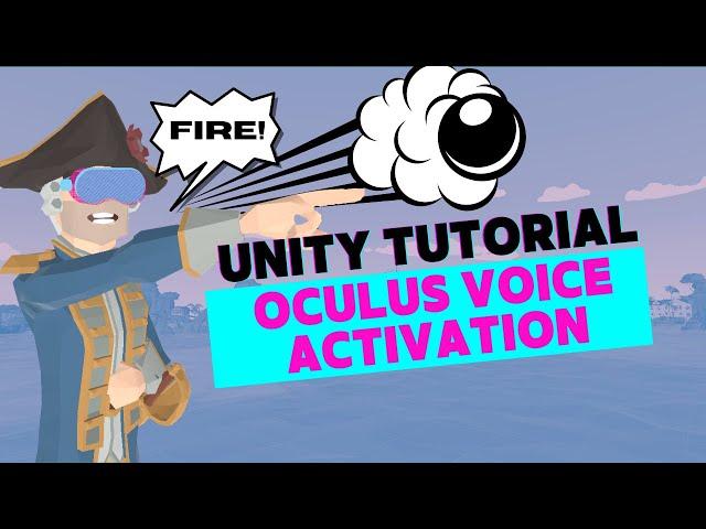 How to Create Custom VR Voice Commands in Unity