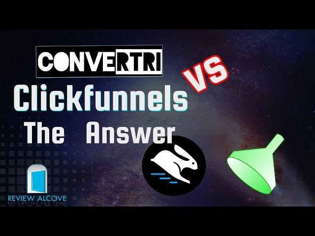 Convertri Vs Clickfunnels - What Is The Best Page & Funnel Builder?